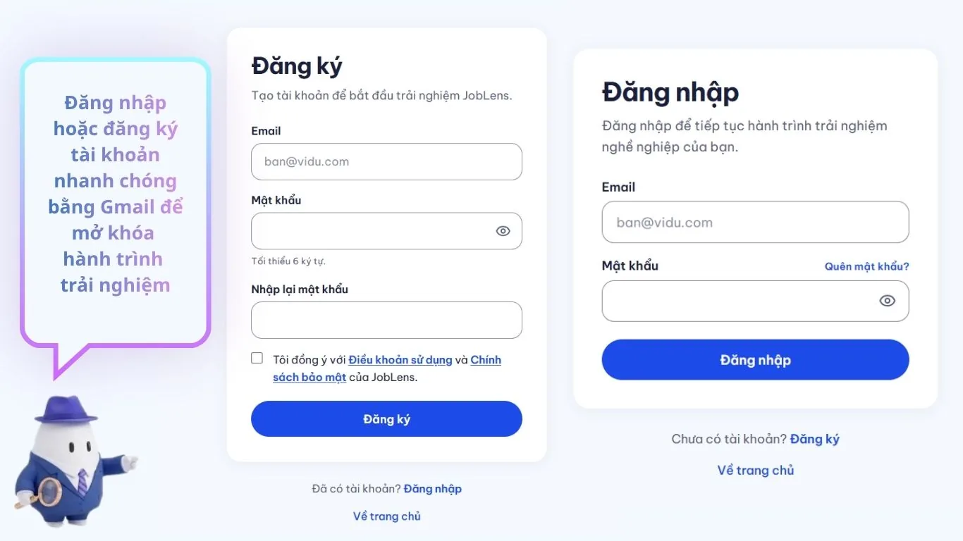 Bước 1 – Đăng nhập / Đăng ký: hai biểu mẫu Đăng ký và Đăng nhập cạnh nhau, mascot JobLens nhắc tạo tài khoản nhanh bằng Gmail để mở khoá hành trình trải nghiệm.